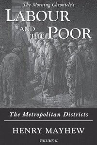 bokomslag Labour and the Poor Volume II