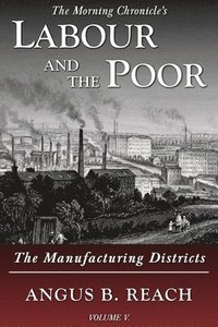 bokomslag Labour and the Poor Volume V