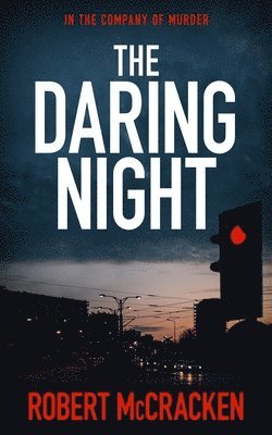 Robert McCracken - Daring Night, Häftad