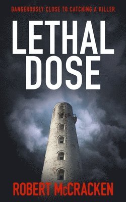 Robert McCracken - Lethal Dose, Häftad