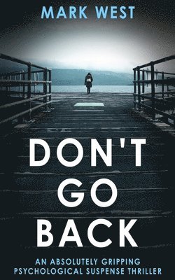 Don't Go Back 1