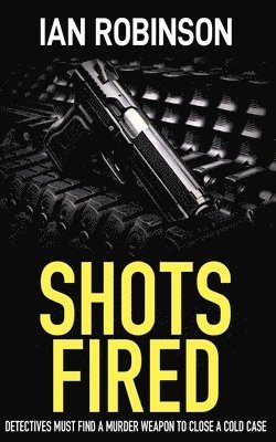 Ian Robinson - Shots Fired, Häftad
