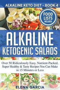 bokomslag Alkaline Ketogenic Salads