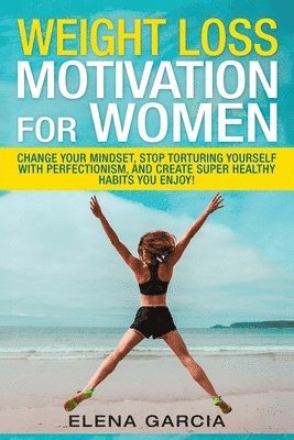 bokomslag Weight Loss Motivation for Women