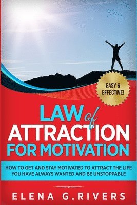 Elena G Rivers - Law of Attraction for Motivation, Häftad