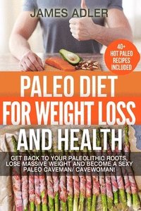 bokomslag Paleo Diet For Weight Loss and Health