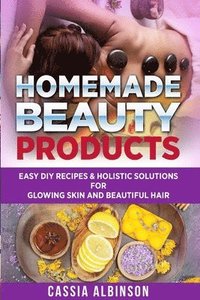 bokomslag Homemade Beauty Products