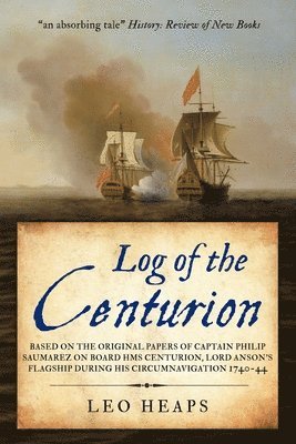 Philip Saumarez, Leo Heaps - Log of the Centurion, Häftad