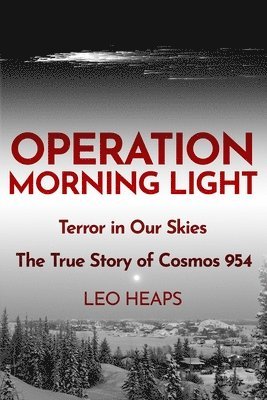 Leo Heaps - Operation Morning Light, Häftad