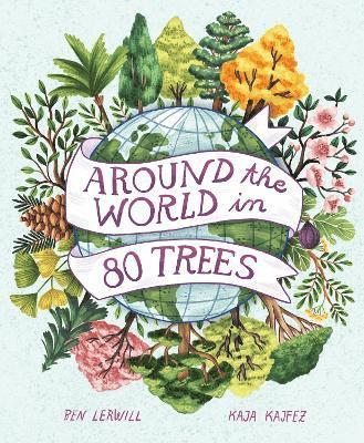 Around the World in 80 Trees 1