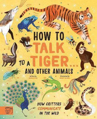 bokomslag How to Talk to a Tiger? and other animals