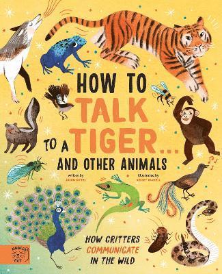 How to Talk to a Tiger and other animals 1