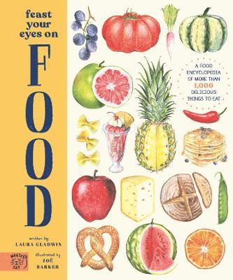 Laura Gladwin - Feast Your Eyes on Food, Inbunden