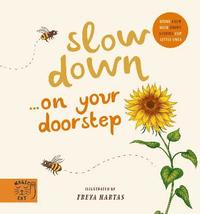 bokomslag Slow Down Discover Nature on Your Doorstep