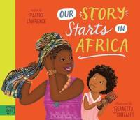 bokomslag Our Story Starts in Africa