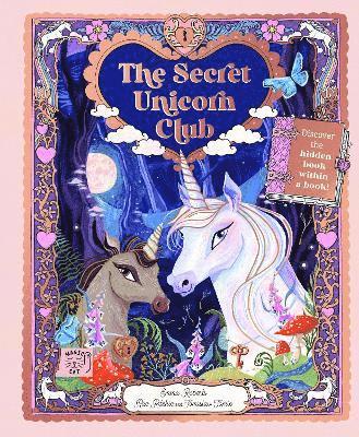 Emma Roberts, Rae Ritchie - Secret Unicorn Club, Inbunden