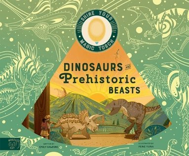 Emily Hawkins - Dinosaurs and Prehistoric Beasts, Inbunden