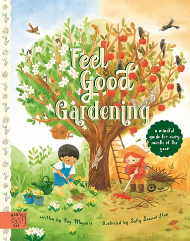 Kay Maguire - Feel Good Gardening, Inbunden