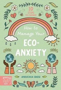 bokomslag How to Manage Your Eco-Anxiety
