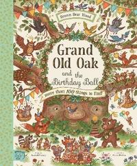 bokomslag Grand Old Oak and the Birthday Ball