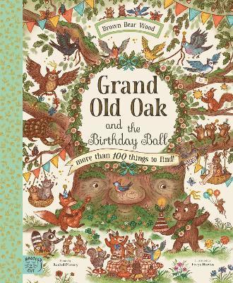 Rachel Piercey - Grand Old Oak and the Birthday Ball, Inbunden