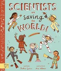 bokomslag Scientists Are Saving the World!