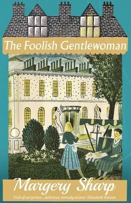 The Foolish Gentlewoman 1