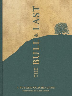 bokomslag The Bull & Last Cookbook, Signed Edition