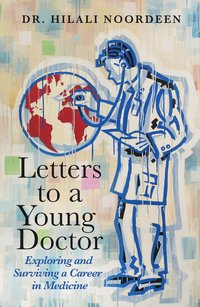 bokomslag Letters to a Young Doctor