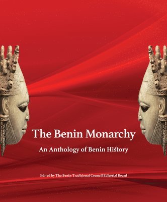 bokomslag The Benin Monarchy