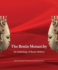 bokomslag The Benin Monarchy