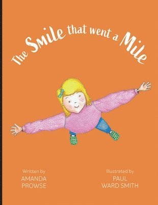 Amanda Prowse - Smile that went a Mile, Häftad. Tillgänglighet: Tillfälligt slut