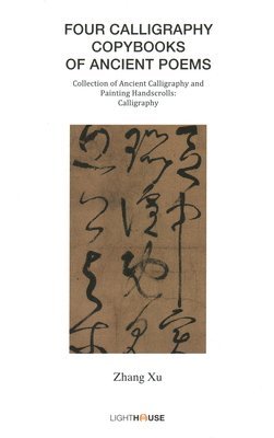 bokomslag Four Calligraphy Copybooks of Ancient Poems