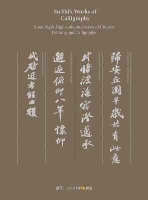 bokomslag Su Shi's Works of Calligraphy