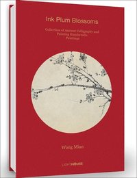 bokomslag Wang Mian: Ink Plum Blossoms