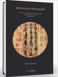 bokomslag Wang Xianzhi: Mid-Autumn Manuscript