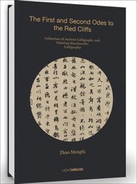 bokomslag Zhao Mengfu: The First and Second Odes to the Red Cliffs
