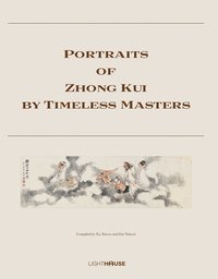 bokomslag Portraits of Zhong Kui by Timeless Masters