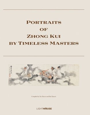 Portraits of Zhong Kui by Timeless Masters 1