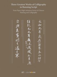 bokomslag Three Greatest Works of Calligraphy in Running Script