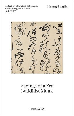 Huang Tingjian: Sayings of a Zen Buddhist Monk 1