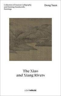 bokomslag Dong Yuan: The Xiao and Xiang Rivers