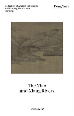 Dong Yuan: The Xiao and Xiang Rivers 1