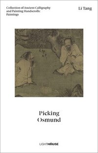 bokomslag Li Tang: Picking Osmund