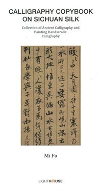 bokomslag Calligraphy Copybook on Sichuan Silk