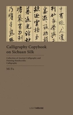 bokomslag Calligraphy Copybook on Sichuan Silk