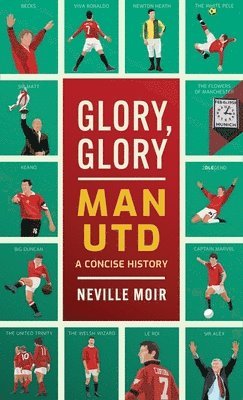 bokomslag Glory, Glory Man Utd