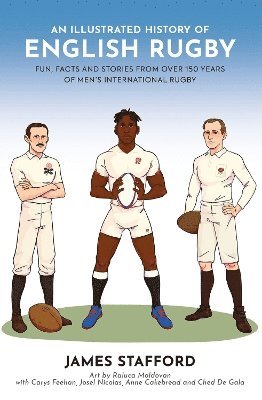 An Illustrated History of English Rugby 1