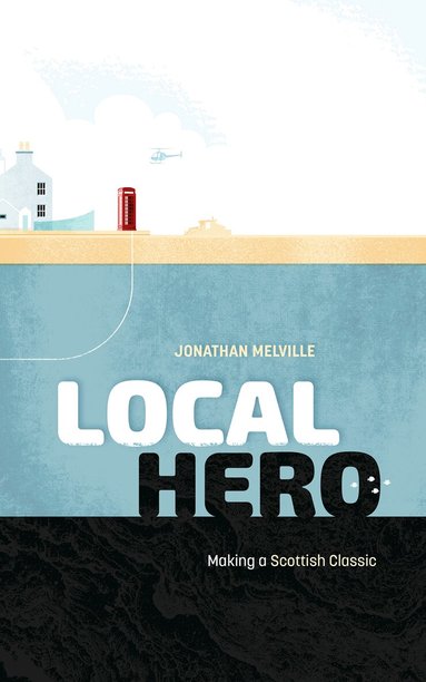 Jonathan Melville - Local Hero, Inbunden