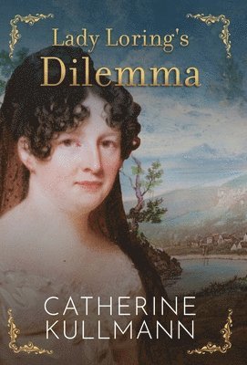 Lady Loring's Dilemma 1